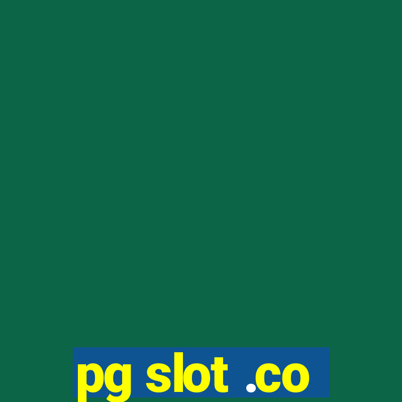 pg slot .co