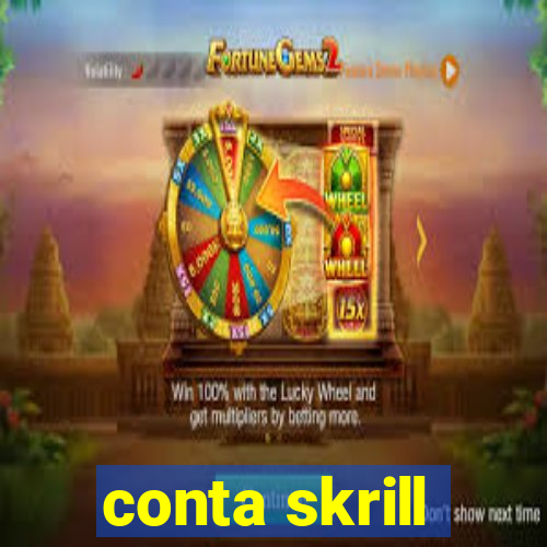 conta skrill