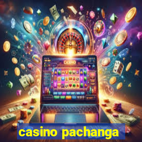 casino pachanga