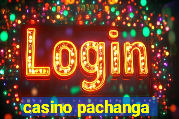 casino pachanga