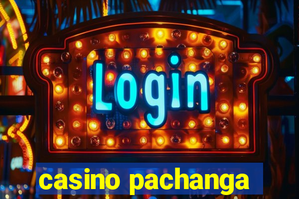 casino pachanga