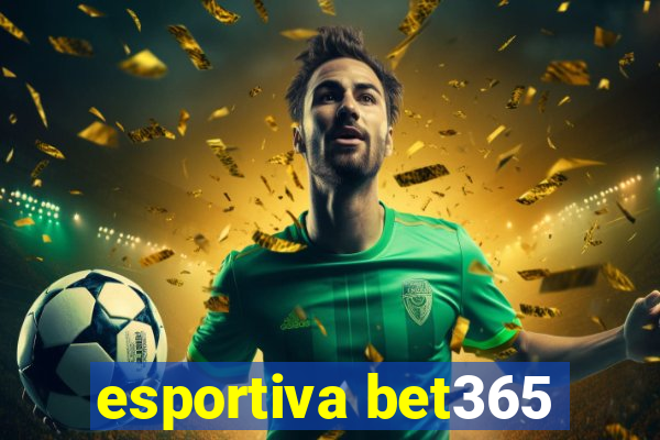 esportiva bet365