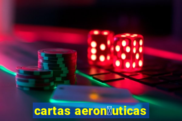 cartas aeron谩uticas