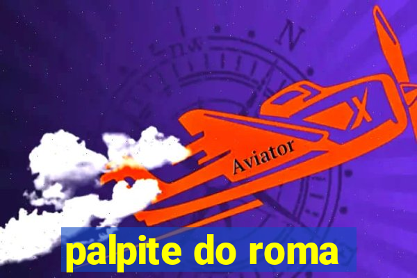 palpite do roma