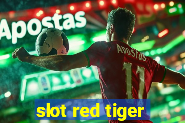 slot red tiger