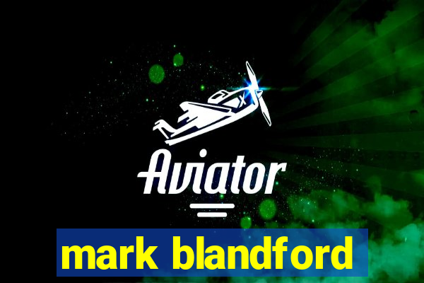 mark blandford