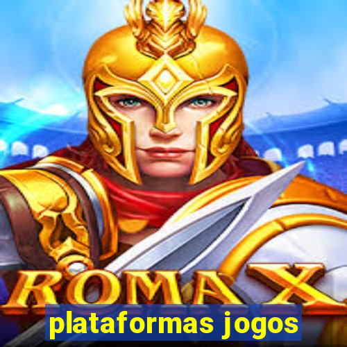 plataformas jogos