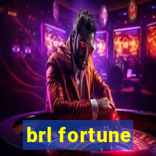 brl fortune