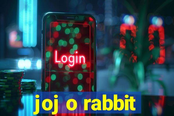 joj o rabbit