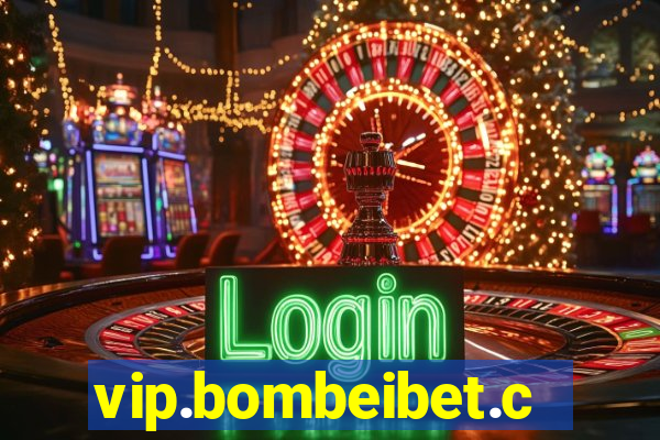 vip.bombeibet.com