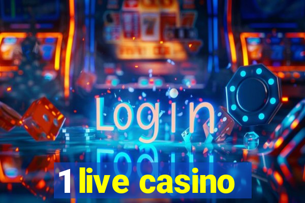 1 live casino