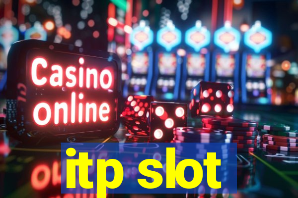 itp slot