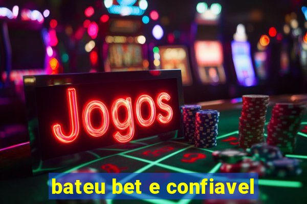 bateu bet e confiavel