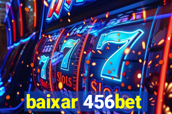 baixar 456bet