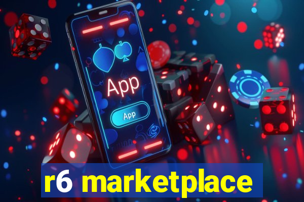 r6 marketplace