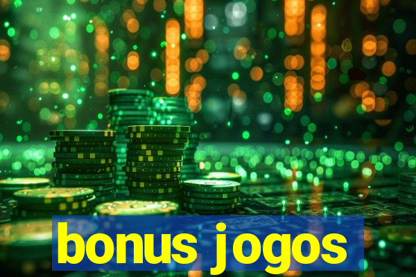 bonus jogos