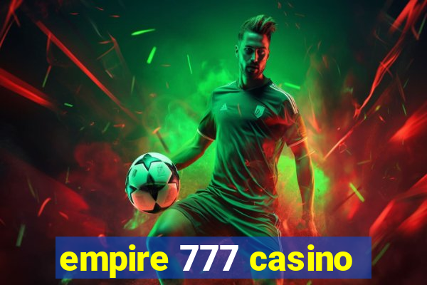 empire 777 casino