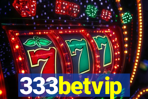 333betvip