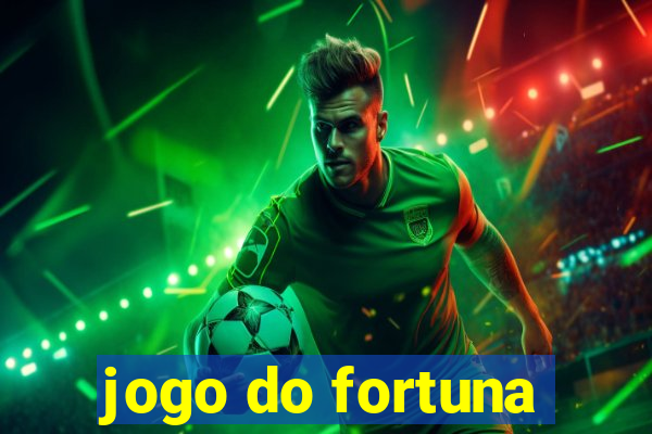 jogo do fortuna