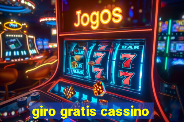 giro gratis cassino