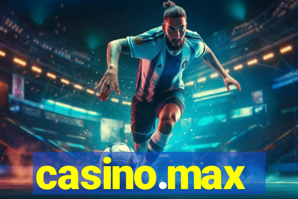 casino.max