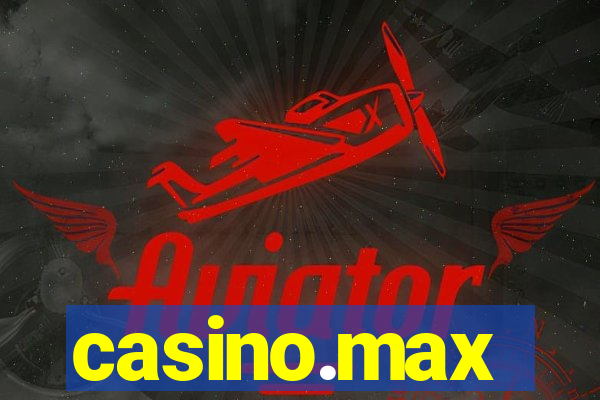 casino.max