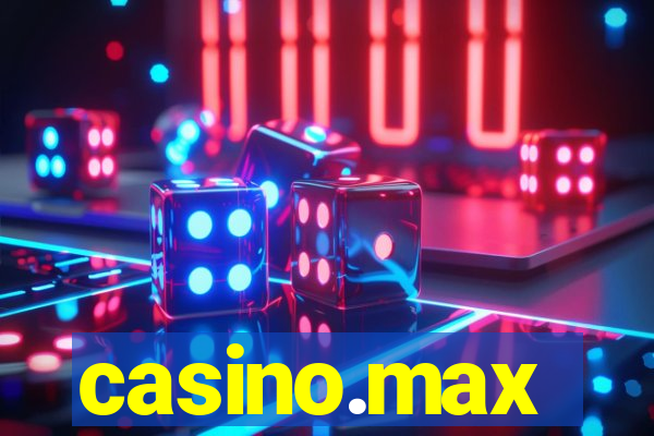 casino.max