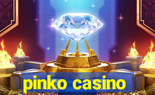 pinko casino