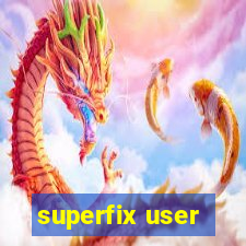 superfix user