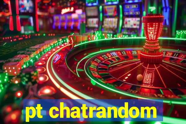 pt chatrandom