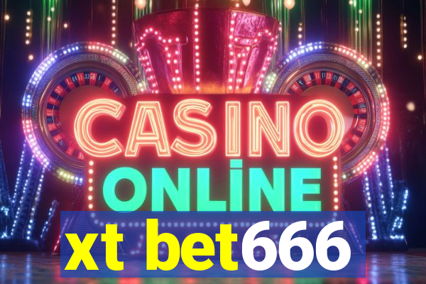 xt bet666