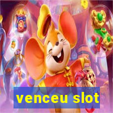 venceu slot