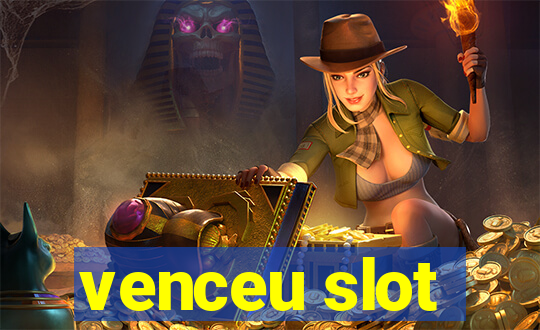 venceu slot