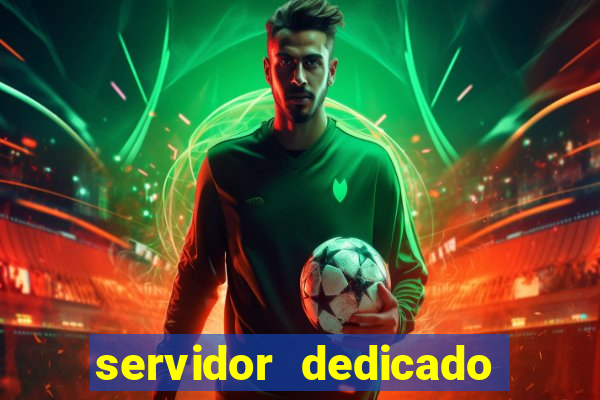 servidor dedicado para jogos brasil