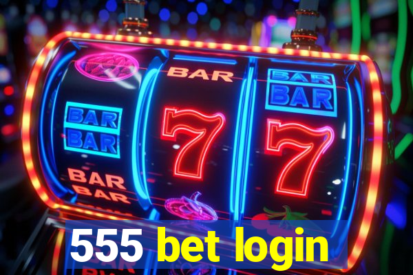 555 bet login