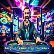 bingo dos numeros romanos