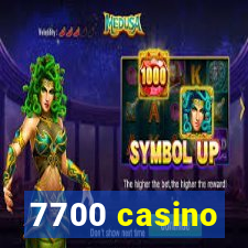 7700 casino