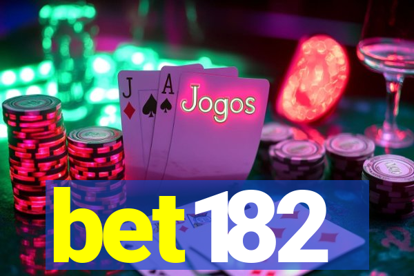 bet182