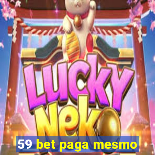 59 bet paga mesmo