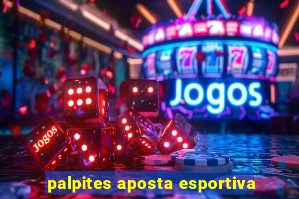 palpites aposta esportiva