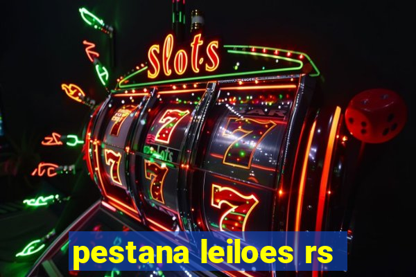 pestana leiloes rs