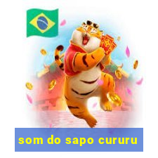 som do sapo cururu