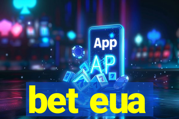 bet eua