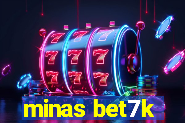 minas bet7k