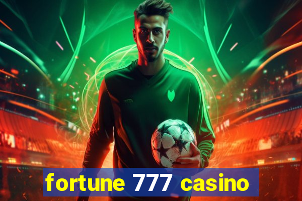 fortune 777 casino