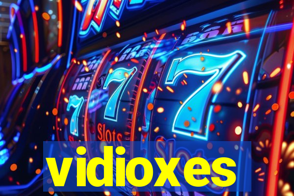 vidioxes