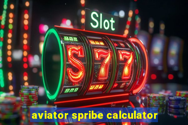 aviator spribe calculator