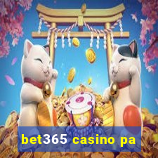 bet365 casino pa