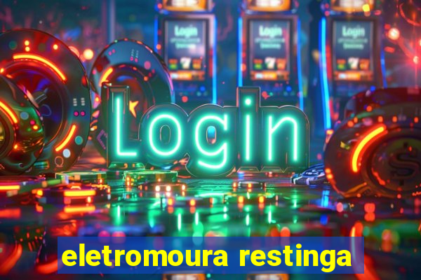 eletromoura restinga