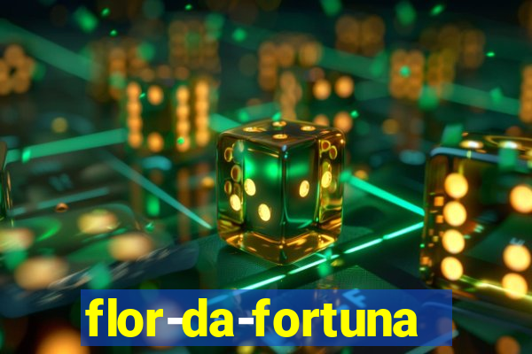 flor-da-fortuna